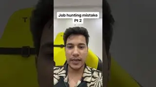 Job hunting mistake