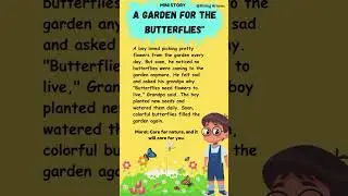Story of butterflies#written #english #bedtimeforkids #morallesson