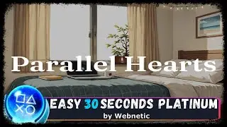 PARALLEL HEARTS - Ultra Fast & Easy Platinum Game - Trophy Guide
