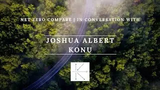 Joshua Albert (KONU) on Adaptive Leadership in Climate and Sustainability | Net Zero Compare