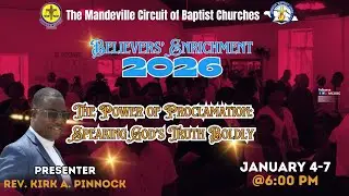 Mandeville Circuit of Baptist Churches Believers' Enrichment Enrichment Service