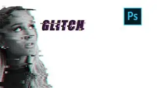 Glitch Effect в Adobe Photoshop | Photoshop Tutorial