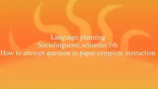 Language planning and language policy in sociolinguistic # national Language ,semester 5th IUB