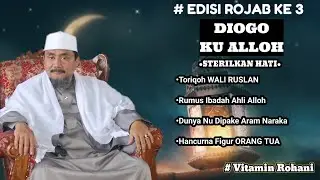 DIOGO KU ALLOH | K.H.Moch Syarif Hidayatulloh | Hikam Juz 2 Hal(96) 09-01-2026