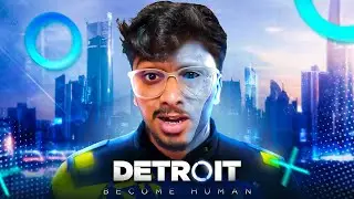 Detroit Become Human LIVE | Humans vs Androids Begins