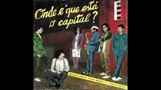 António Garcez, Filipe Mendes e Transatlântico - Onde É Que Está O Capital? (1982)