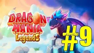 Легенды Дракономании / Dragon Mania Legend / I have Dragon Rusty Water