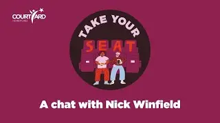 Take Your Seat - Nick Winfield
