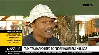 Task team appointed to probe homeless killings