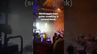 #meshuggah bass soundcheck at #royalalberthall