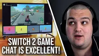 Switch 2 Game Chat Is Excellent! Game Share? Not So Much...