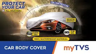 myTVS Car Body Cover | Protect Your Car | Best Car Body Cover
