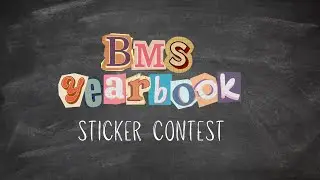 BMS Yearbook Sticker Contest Directions