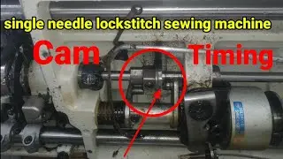 Knife Came Timing /  single needle lockstitch sewing machine / sewing machine Came Timing