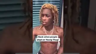 BACK WHEN PEOPLW SLEPT ON YOUNG THUG😂😂💥🔥💯