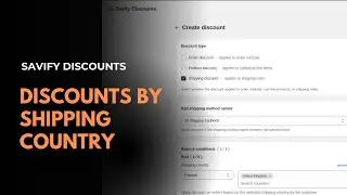 Create Discounts by Shipping Country on Shopify | Savify Discounts app | KlinKode