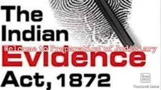 Indian evidence act #IEA #pre #mcq #objective #2nd_session #1st_videos   questions 1-49 section 5-55