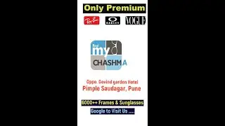 My Chashma Only Premium RaybanOeklayVogue Pimple Saudagar Pimpri Chinchwad Pune Optician Eyewear