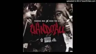 🔥Famous Dex x Rich The Kid - Windmill🔥