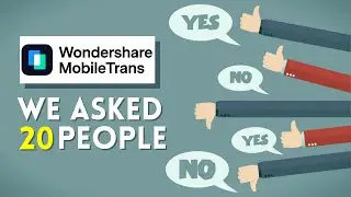 Wondershare MobileTrans Review - We Asked 20 People About Their Experience