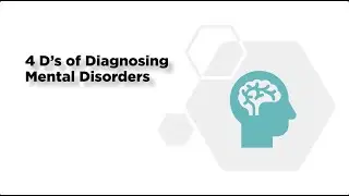 4D&rsquo;s of Diagnosing Mental Disorders | In Touch Community Services
