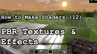 How to make Shaders (12) PBR Textures & Effects