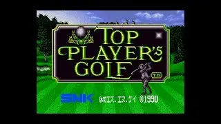 Top Player's Golf (Neo Geo MVS 60Hz / JP) - Intro / Attract Mode