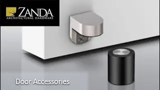 Zanda Door Accessories - Door Closers, Door Stops & Door Holders