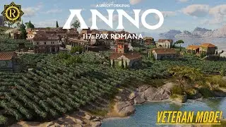 The 117 VINTAGE! - Anno 117 [VETERAN MODE SANDBOX] - (Episode 16) - 4K -#ubisoftcreator