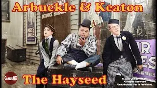The Hayseed | Buster Keaton and Fatty Arbuckle | 1919 comedy classic