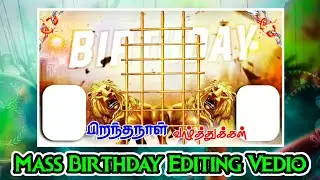 Birthday Editing Vedio 👑🤩Mass Backgrounds🤩🔥🔥#shortsvedios