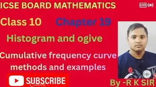 Icse board maths class 10 |chapter 19 histogram and ogive | Cumulative frequency curve  and examples