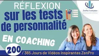🔵 # 200 - R&eacute;flexion sur les tests de personnalit&eacute; en coaching