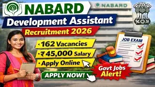 NABARD Development Assistant Recruitment 2026 | 162 Vacancies | Apply Online Now