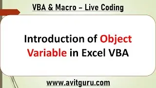 Introduction of Object Variable in Excel VBA