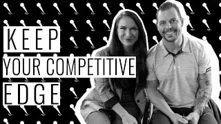 Keep Your Competitive Edge