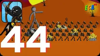 Stick War Legacy - Walkthrough Gameplay Part 44 Play The Game Stick War  (Android-iOS)