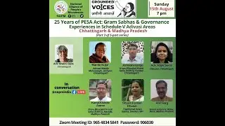Grounded Voices 30 | 25 Years of PESA Act (3/5): Chhattisgarh & Madhya Pradesh