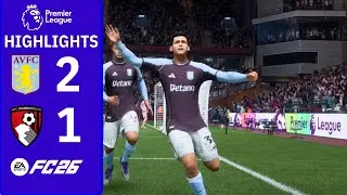 Subiabre scores BRILLIANT last-gasp winner!🕰️ | Aston Villa 2-1 Bournemouth | FC 26 EPL Highlights