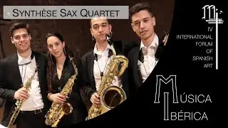 J.Turina: Danzas Fantásticas Op. 22 (Arr. Synthèse Sax Quartet) | Synthèse Sax Quartet