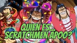 QUIEN ES...SCRATCHMEN APOO? ONE PIECE