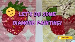 Diamond Painting & Whatever Random Thoughts Escape My Brain.