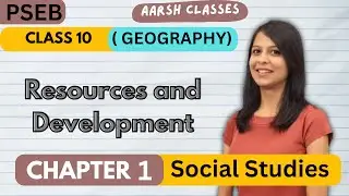 PSEB 10 Ch 1 Resources and Development(Part 1)Geography #resources #psebclass10 #biotic #earthsummit