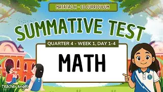 Grade 3 - Summative Test in Math - Quarter 4, Week 1 (Revised Curriculum)