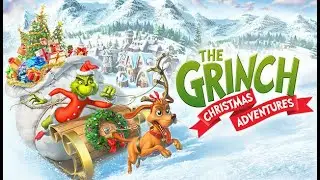The Grinch Christmas Adventures