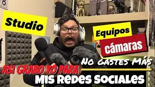 As&iacute; es mi estudio de GRABACION de Que haces Carlitos, &iexcl;mira esto y no GASTES TANTO dinero!