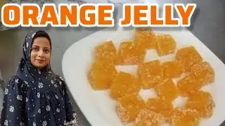ORANGE JELLY BY CHEF MARIAM | #orangejellyrecipe #sweetrecipe 
