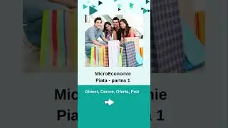 MicroEconomie. Piata (partea 1). Obiect, cerere, oferta, pret de vanzare 🙂🛍  #shorts #microeconomie