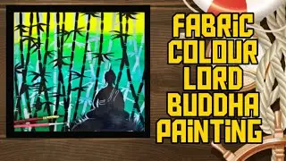 fabric colour lord buddha painting tutorials/bamboo painting