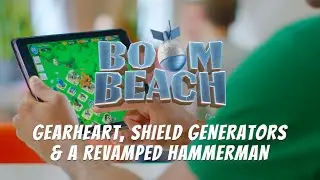 Boom Beach: Colonel Gearheart, Shield Generators & Lt. Hammerman Tutorial